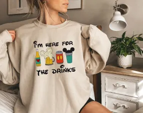 I'm Here For The Drinks Sweatshirt, Disney Tour Crewneck, Disney Family Matching Sweater, Disneyland Sweatshirt, Disneyworld Trip Hoodie
